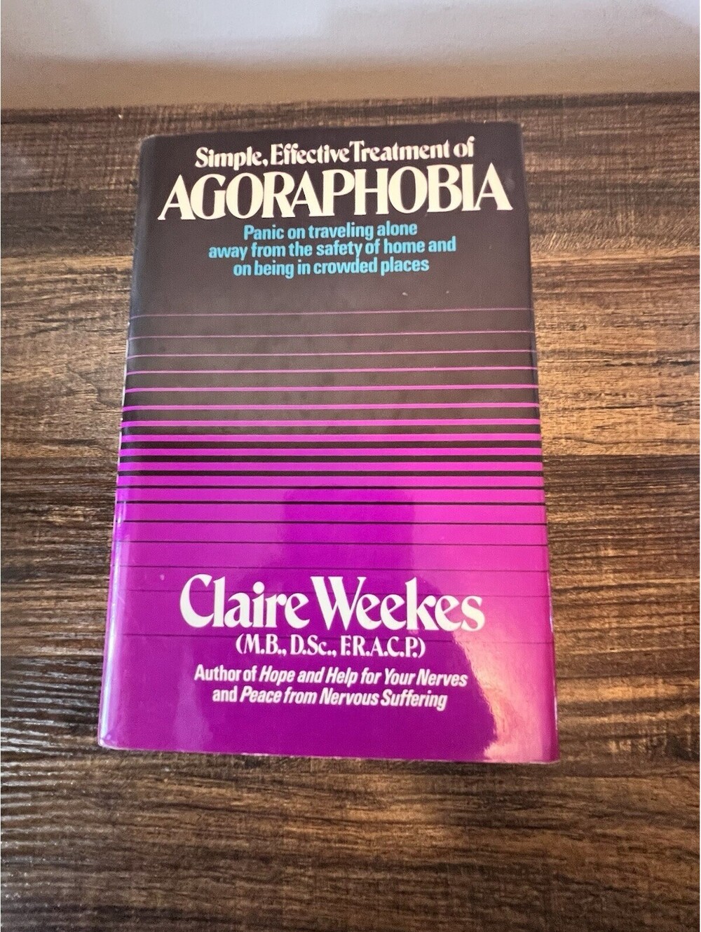 Agoraphobia Simple, Safe Treatment Book Claire Weeks HC Dust Jacket